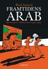 Framtidens arab : en barndom i Mellan�stern (1978-1984). Del 1
