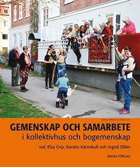 Gemenskap och samarbete i kollektivhus och bogemenskap (hftad)