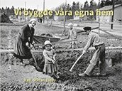 Vi byggde vra egna hem (kartonnage)