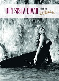 Den sista divan. Boken om Anita Ekberg (inbunden)