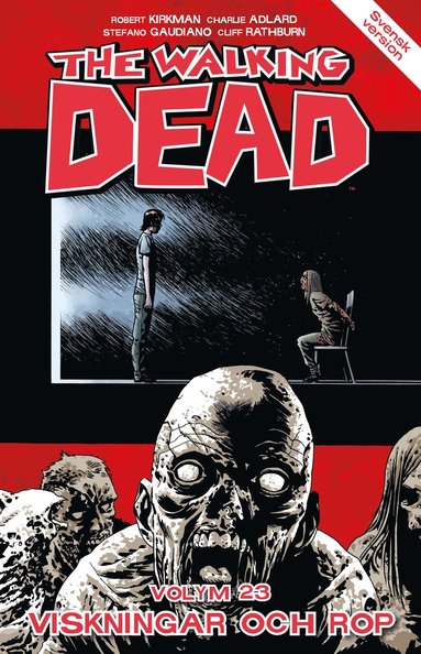 The Walking Dead volym 23. Viskningar och rop (inbunden)
