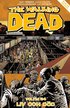 The Walking Dead volym 24. Liv eller dd