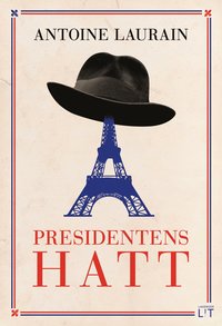 Presidentens hatt (inbunden)