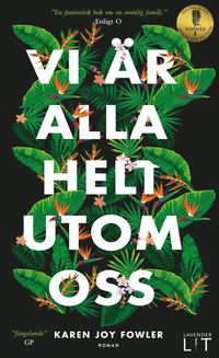 Vi är alla helt utom oss (pocket)