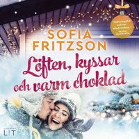 Löften, kyssar och varm choklad (ljudbok)