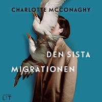 Den sista migrationen (ljudbok)