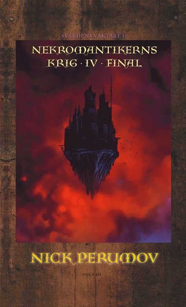 Nekromantikerns krig. D. 4, Final (pocket)