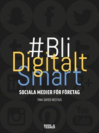 Bli digitalt smart : sociala medier fr fretag (hftad)