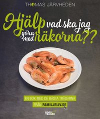 Hjälp vad ska jag göra med räkorna?? som bok, ljudbok eller e-bok.
