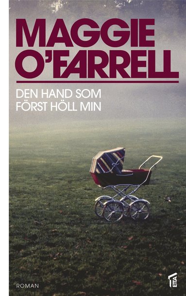 Den hand som frst hll min (inbunden)