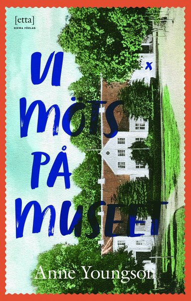 Vi möts på museet (inbunden)
