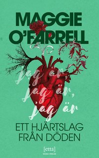 Jag Ã¤r, jag Ã¤r, jag Ã¤r : ett hjÃ¤rtslag frÃ¥n dÃ¶den (hÃ¤ftad)