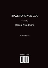 I have forgiven God (häftad)