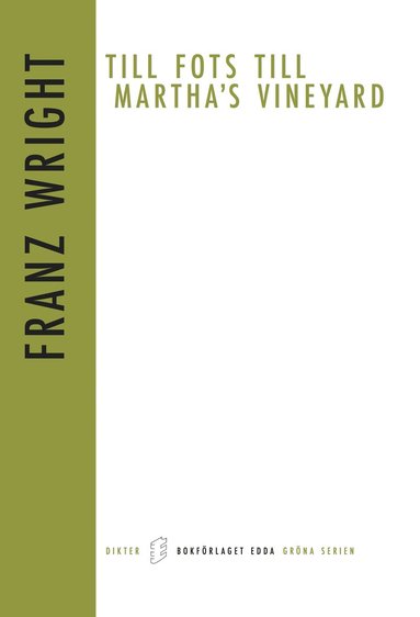 Till fots till Martha`s Vineyard (häftad)