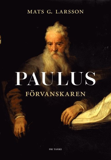 Paulus : förvanskaren (pocket)