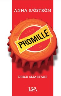 Promille : drick smartare (hftad)