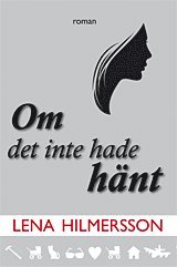 Om det inte hade hnt (hftad)