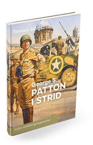 George S. Patton i strid (inbunden)