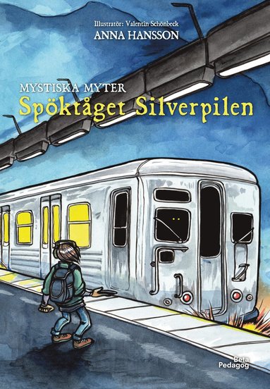 Sp�kt�get Silverpilen (inbunden)