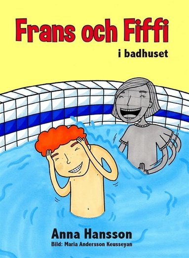 Frans och Fiffi i badhuset (inbunden)