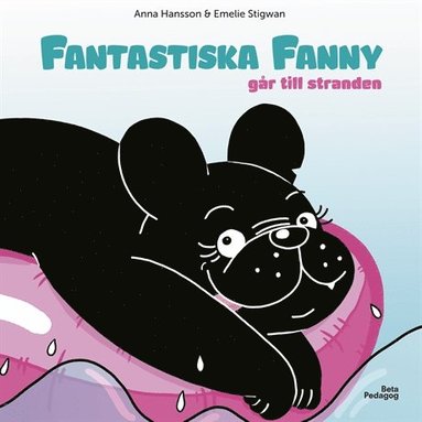 Fantastiska Fanny går till stranden (inbunden)