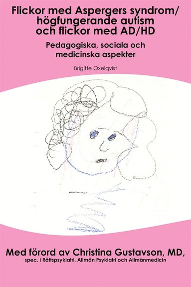 Flickor med aspergers syndrom/Högfungerande autism och flickor med AD/HD (häftad)