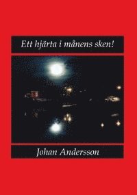 Ett hj�rta i m�nens sken (inbunden)