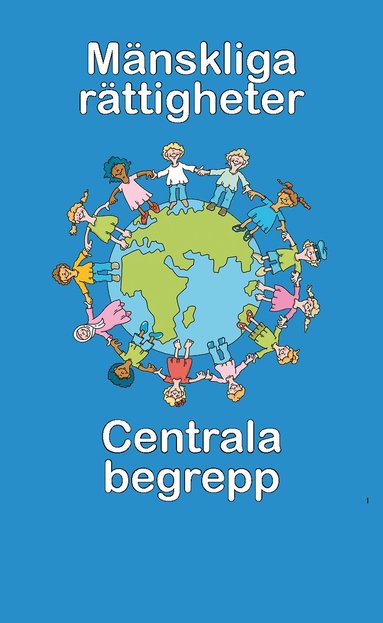 En pedagogisk kortlek med centrala begrepp, om mnskliga rttigheter (inbunden)