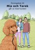 vningsbok - Mia och Tarek gr ut med hunden