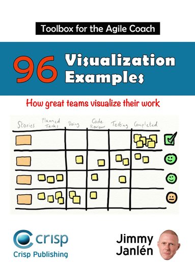 Toolbox for the agile coach : 96 visualization examples - how great teams visualize their work (inbunden)