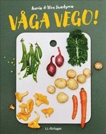 Våga vego! (inbunden)