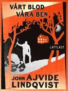 Vrt blod, vra ben / Lttlst (hftad)