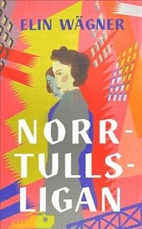 Norrtullsligan (lättläst) (häftad)