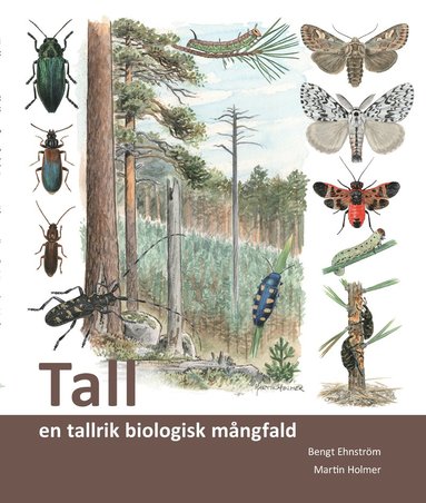 Tall : en tallrik biologisk mngfald (inbunden)