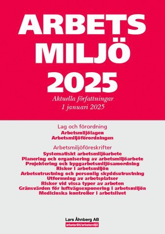 Arbetsmilj 2025 : aktuella frfattningar 1 januari 2025 (hftad)