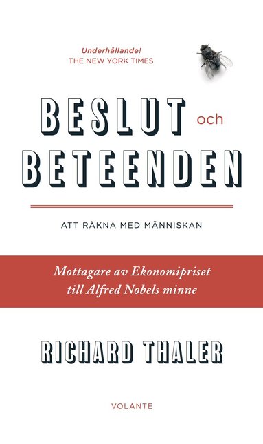 Beslut och beteenden : att r�kna med m�nniskan (inbunden)