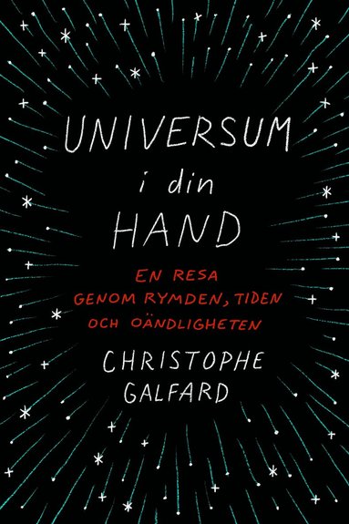 Universum i din hand : en resa genom rymden, tiden och oändligheten (pocket)