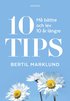 10 Tips : må bättre och lev 10 år längre