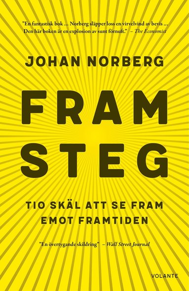 Framsteg : tio skl att se fram emot framtiden (inbunden)