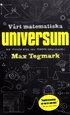 V�rt matematiska universum : mitt s�kande efter den yttersta verkligheten