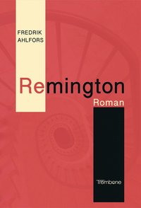 Remington (inbunden)