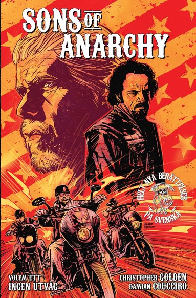 Sons of Anarchy volym ett: Ingen utvg (hftad)