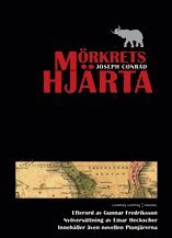 Mrkrets hjrta ; novellen Pionjrerna (hftad)