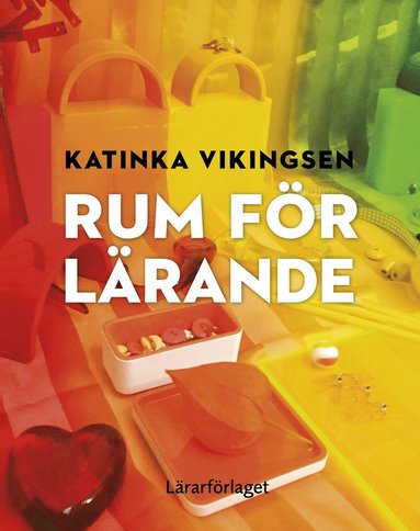 Rum fr lrande (inbunden)