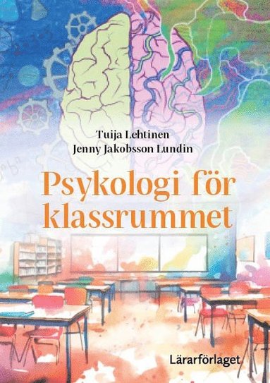 Psykologi fr klassrummet (inbunden)