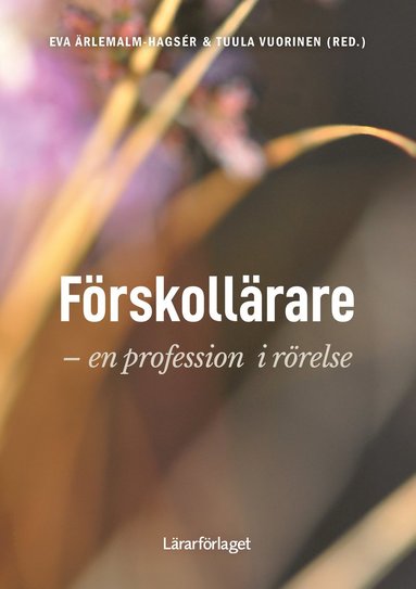 Frskollrare : en profession i rrelse (inbunden)