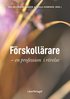 Frskollrare : en profession i rrelse