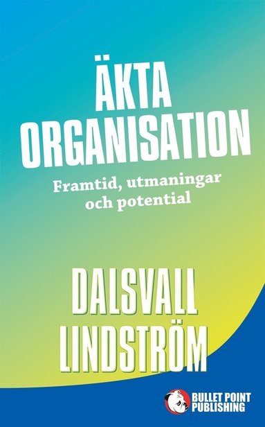 kta organisation: Framtid, utmaningar och potential (hftad)