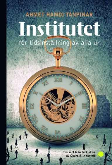 Institutet fr tidsinstllning av alla ur (hftad)