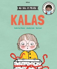 Nu ska vi prata! Kalas (inbunden)